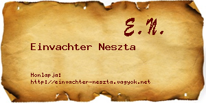 Einvachter Neszta névjegykártya
